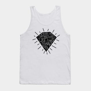 Shine bright like a diamond Tank Top